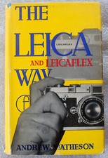 1966 LEICA AND LEICAFLEX WAY Andrew Matheson 7th edition HC/DJ photography