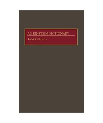 An Einstein Dictionary, Sachisri Kantha, Sachi Sri Kantha