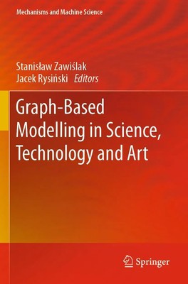 Graph-Based Modelling in Science, Technology and Art Jacek Rysi¿ski (u. a.) Buch