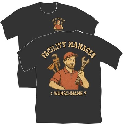 Facility Manager T-Shirt Logo Motive Wunschname Firmenlogo Geschenk Bekleidung