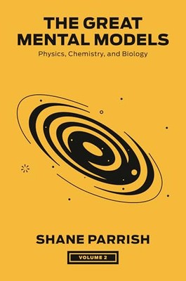 The Great Mental Models Volume - GOOD