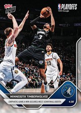 Minnesota Timberwolves Playoffs win  - 2025-26 NBA Topps NOW - Card 286 Presale