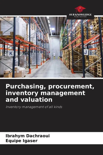 Ibrahym Dachraoui (U. A.) | Purchasing, Procurement, Inventory Management And...-image