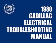 1980 Cadillac Electrical Troubleshooting (COLOR) Manual By Detroit Iron