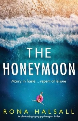 Rona Halsall The Honeymoon (Taschenbuch)