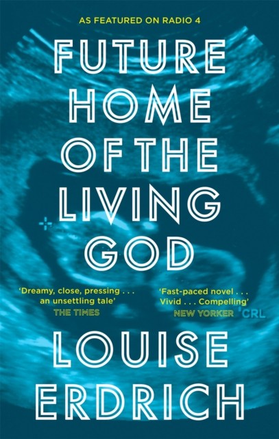 Future Home of the Living God by Louise Erdrich (Paperback Book) - Image 5