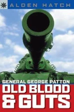 Sterling Point Books: General George Patton: Old Blood  Guts - GOOD