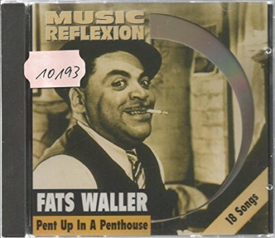 Fats Waller Pent up in a penthouse (18 songs)  [CD]