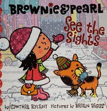 Brownie & Pearl See the Sights by Rylant, Cynthia, Acceptable Book