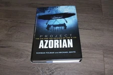 Project Azorian: The CIA & The Raising of the K-129 by Polmar & White 2010