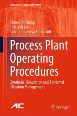 Chang - Process Plant Operating Procedures   Synthesis Simulation and - X555z