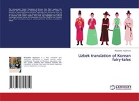Uzbek Translation Of Korean Fairy-Tales Mukaddas Taylanova Taschenbuch Englisch