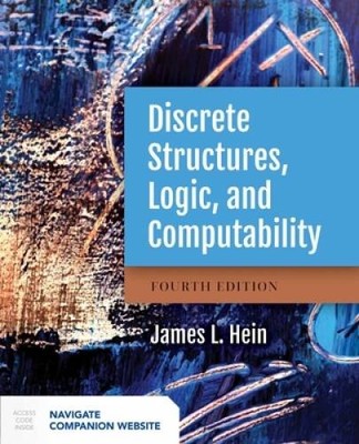 Discrete Structures, Logic, And Computability - Hardcover - GOOD