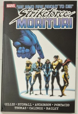 STRIKEFORCE: MORITURI TPB #2 (2012) Brent Anderson Peter Gillis Whilce Portacio