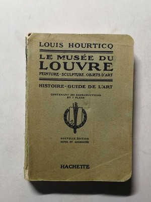 Le Musée du Louvre | Louis Hourticq | Guter Zustand