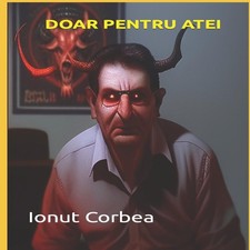 DOAR PENTRU ATEI Ionut Corbea Paperback Amazon Digital Services L