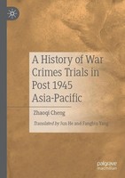 A History Of War Crimes Trials In Post 1945 Asia-Pacific Zhaoqi Cheng Buch Xix