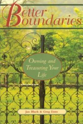 Better Boundaries: Owning and Treasuring Your Life - Paperback - GOOD