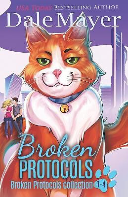 Broken Protocols: Books 1 4 By Dale Mayer - New Copy - 9781773361017
