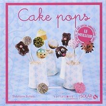 Cake pops - Le meilleur des VG von BULTEAU, Stephanie | Buch | Zustand sehr gut
