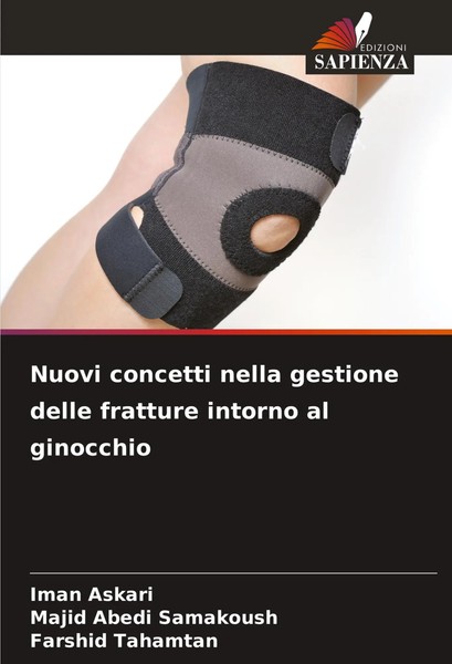 Iman Askari (U. A.) | Nuovi Concetti Nella Gestione Delle Fratture Intorno Al...-image