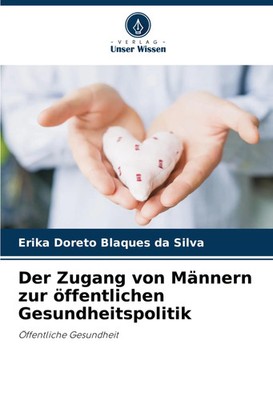 Erika Doreto Blaques Da Silva | Der Zugang von Männern zur öffentlichen...