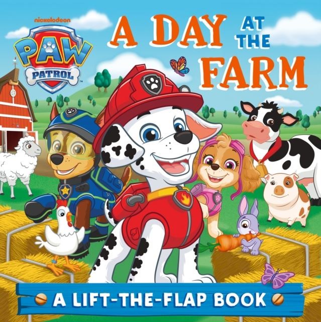 PAW Patrol A Day At The Farm Lift-the-Flap book by Paw Patrol Board book