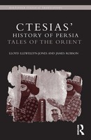 Ctesias' 'History Of Persia' | Tales Of The Orient | Llewellyn-Jones (U. A.)