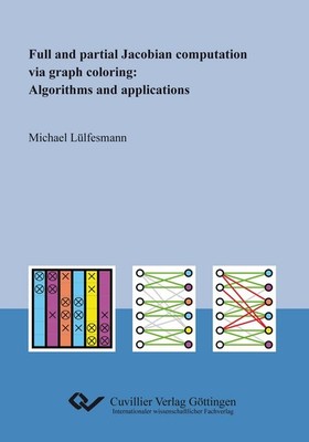 Full and partial Jacobian computation via graph coloring: Algorithms and applica