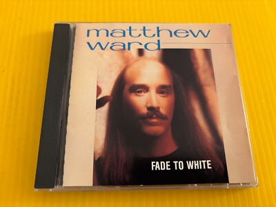 Matthew Ward Fade To White 1988 Live Oak Records CD 2nd Chapter of Acts
