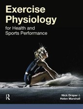 Exercise Physiology : For Health and Sports P...