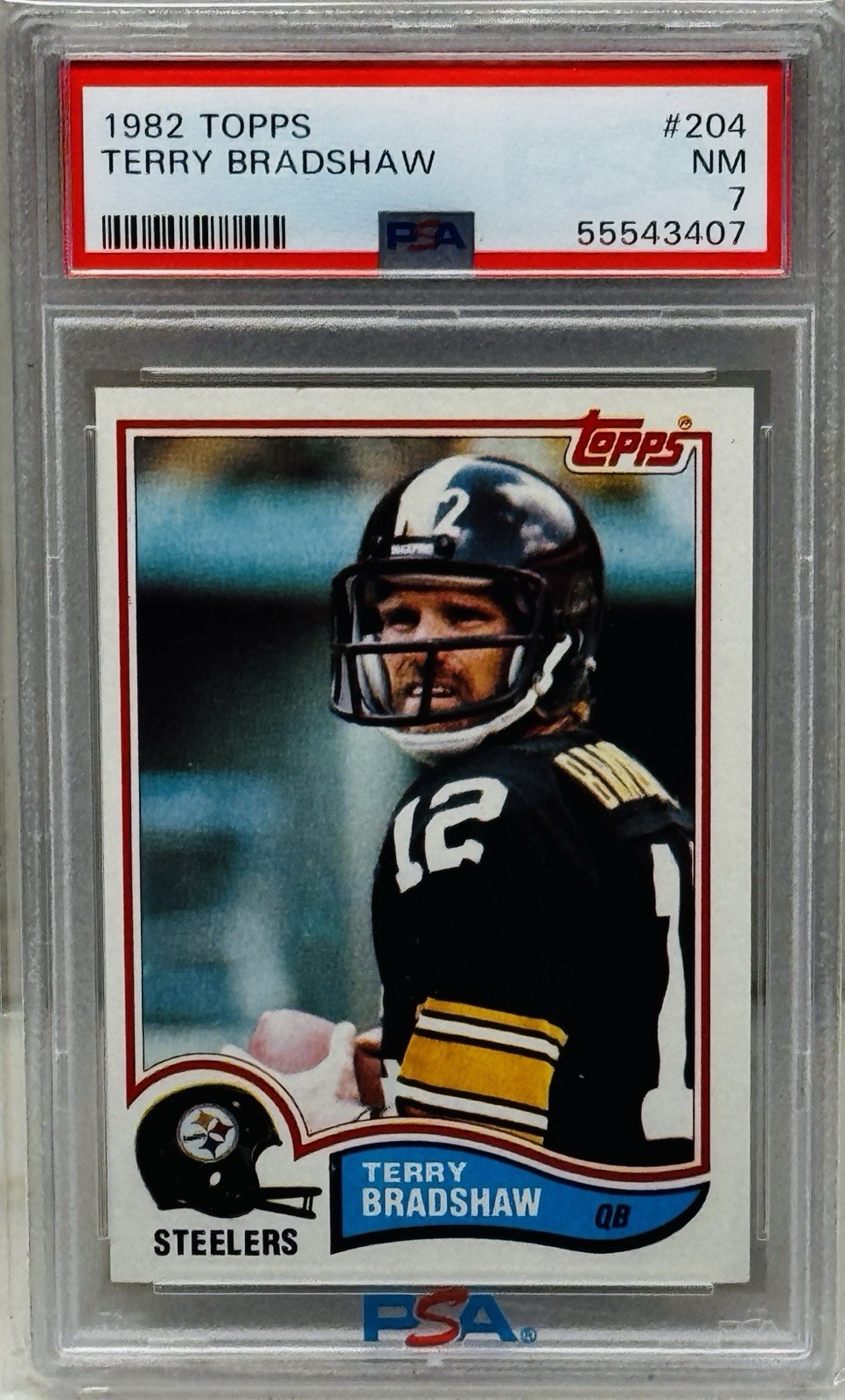 1982 TOPPS #204 TERRY BRADSHAW STEELERS HOF PSA 7