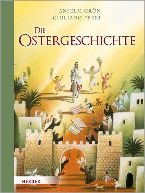 Thumbnail - Die Ostergeschichte - Anselm Grün - 9783451713910