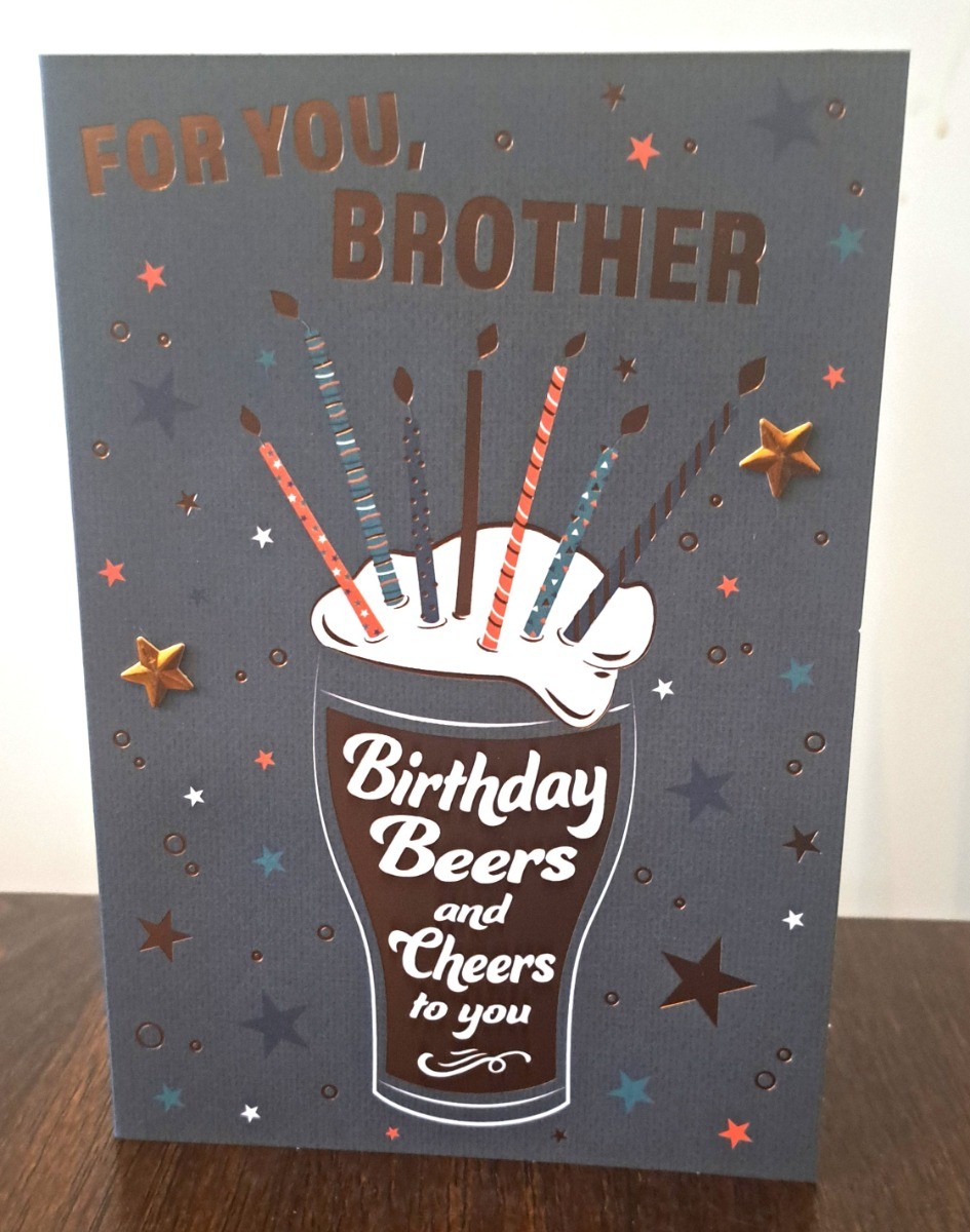 Brother Birthday Card. Birthday Beers and Cheers To You. 19x13cm