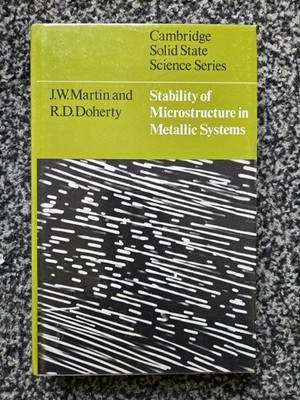 Stability of Microstructure in Metallic Systems by J. W. Mart... - 9780521423168