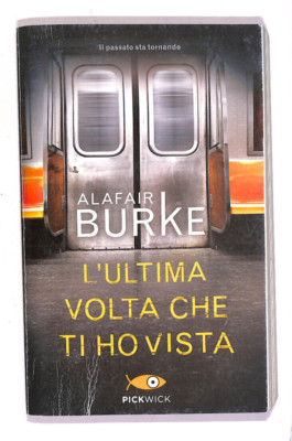 EBOND L'ultima volta che ti ho vista di Alafair Burke Libro LI013903