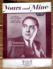 Yours and Mine by Nelson / Burke Vtg 1930 Sheet Music w/ Uke Accompany