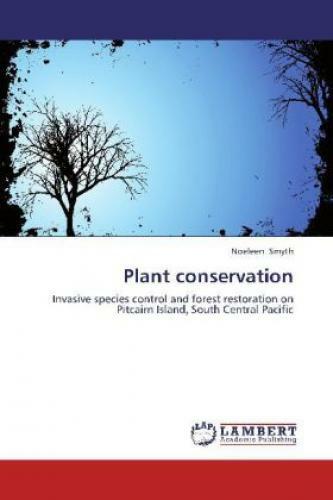 Thumbnail - Plant Conservation Invasive Species Control And Forest Restoration On