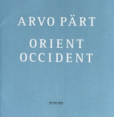 Arvo Part - ''Orient & Occident'' - ( CD - ECM Series Records )