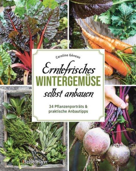 Thumbnail - Erntefrisches Wintergemüse Selbst Anbauen. 34 Pflanzenporträts &