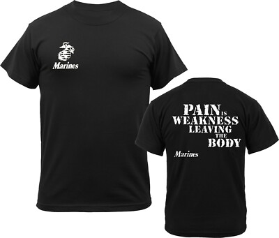 Black US Marines Globe & Anchor Logo Pain is Weakness, Leaving The Body T-Shirt