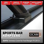 <!--F#f_0-->Adapter Brackets for Original Ford Ranger XLT 2011-06/2022 Sports Bar to OCAM To<!--F/-->
