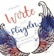Worte mit Flügeln: Biblische Sprichwörter und Redew... | Buch | Zustand sehr gut