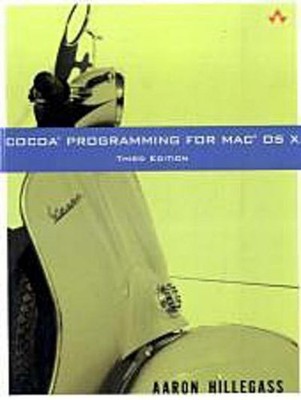Cocoa Programming for Mac OS X, Aaron Hillegass
