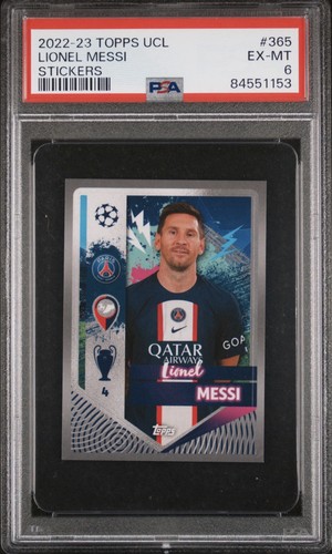 2022 2023 Topps UCL UEFA Champions League Stickers 365 Lionel Messi PSA 6 SOCCER