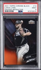 2021 TOPPS CHROME BLACK ORANGE REFRACTOR #13 LANCE LYNN 17/25 PSA 9
