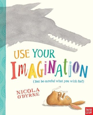 Use Your Imagination, O'Byrne, Nicola, Good Book