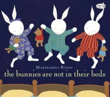 The Bunnies Are Not in Their Beds - Paperback By Russo, Marisabina - GOOD