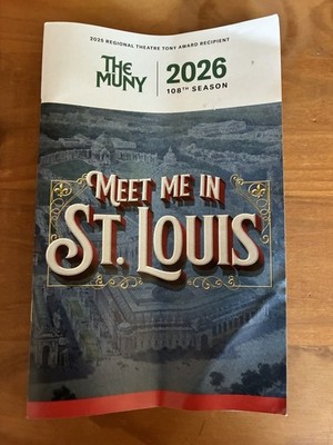 Meet Me In St Louis Muny Musical Playbill August 2026 Patti Murin Colin Donnell