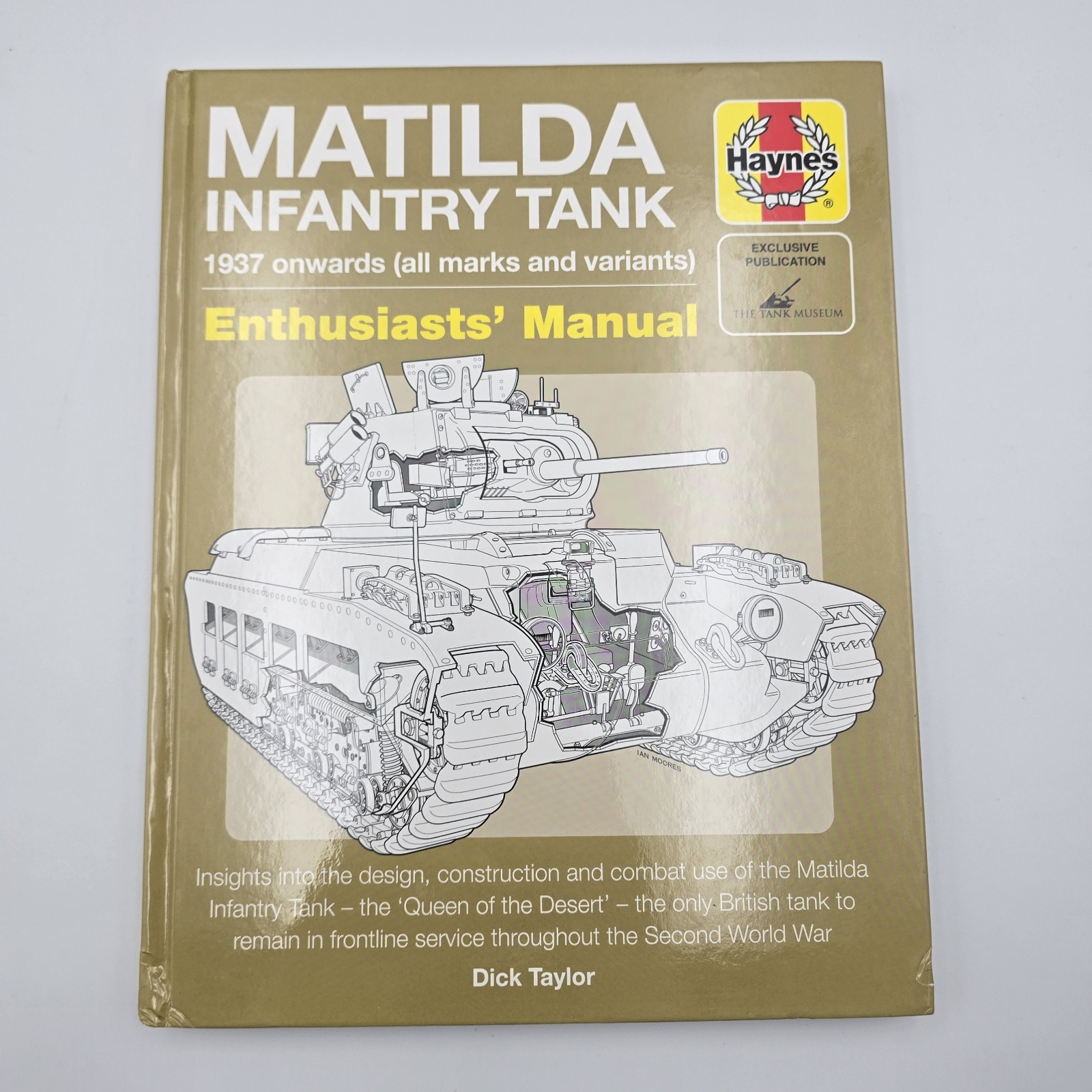 Matilda Infantry Tank Enthusiasts Manual Haynes Hardback Books